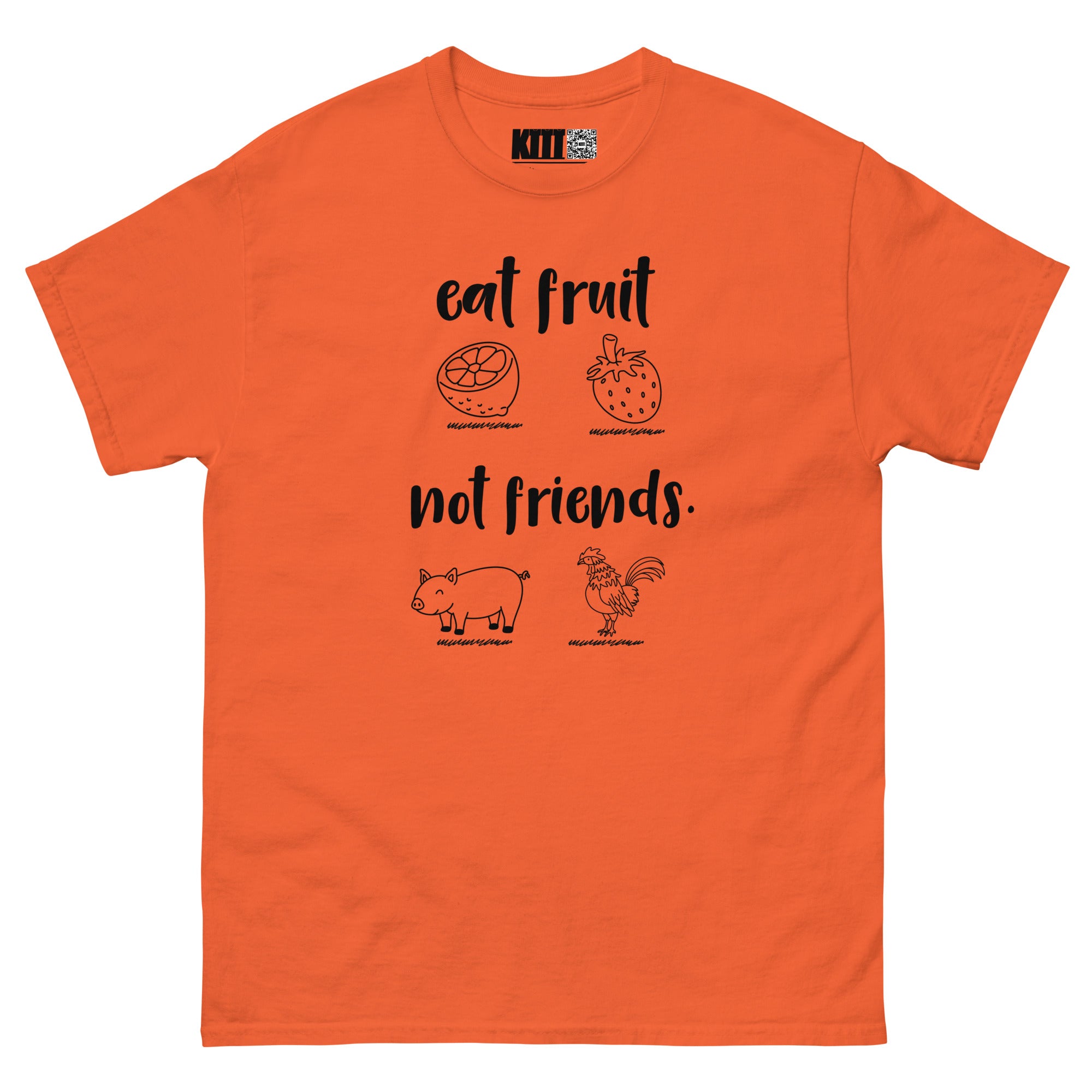 Eat Fruit, Not Friends - Plant-Powered Unisex Classic Tee