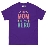 My Mom Is My Hero - Supermom Unisex Classic Tee