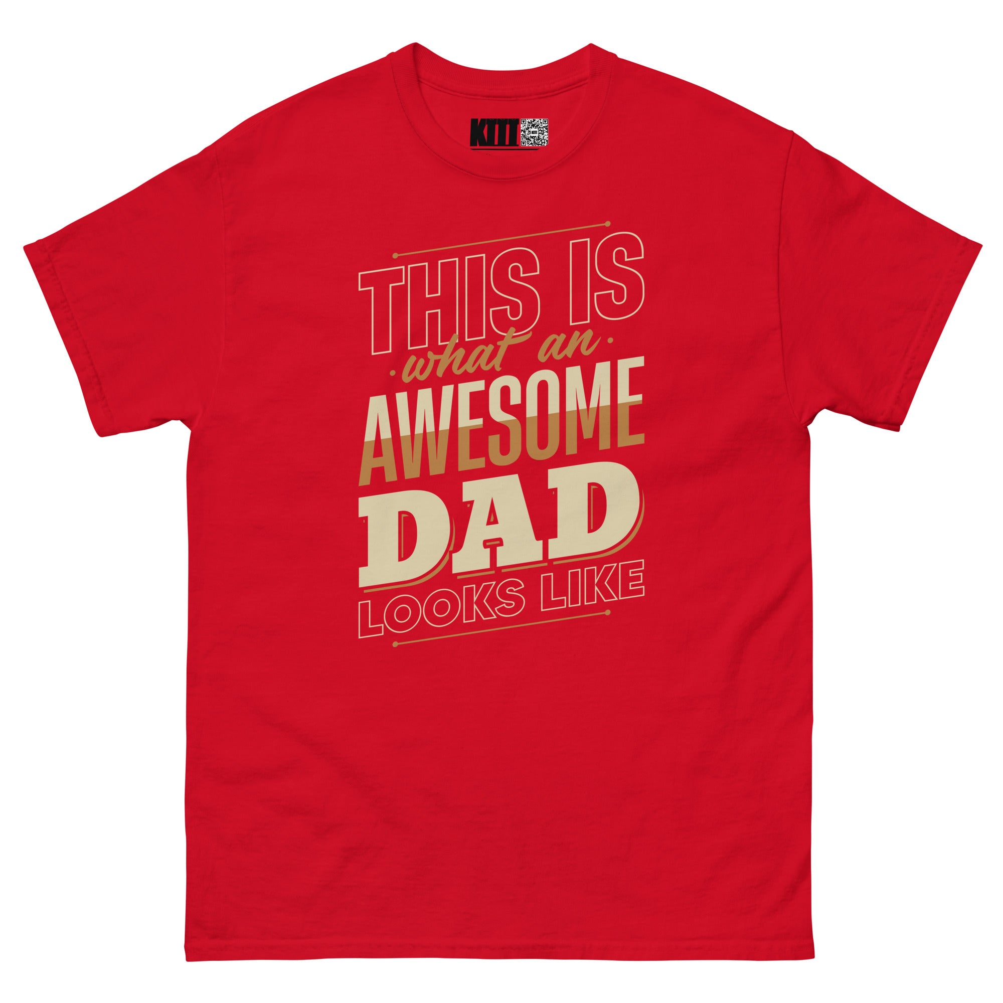 This Is What an Awesome Dad Looks Like - Dad Swagger Unisex Classic Tee