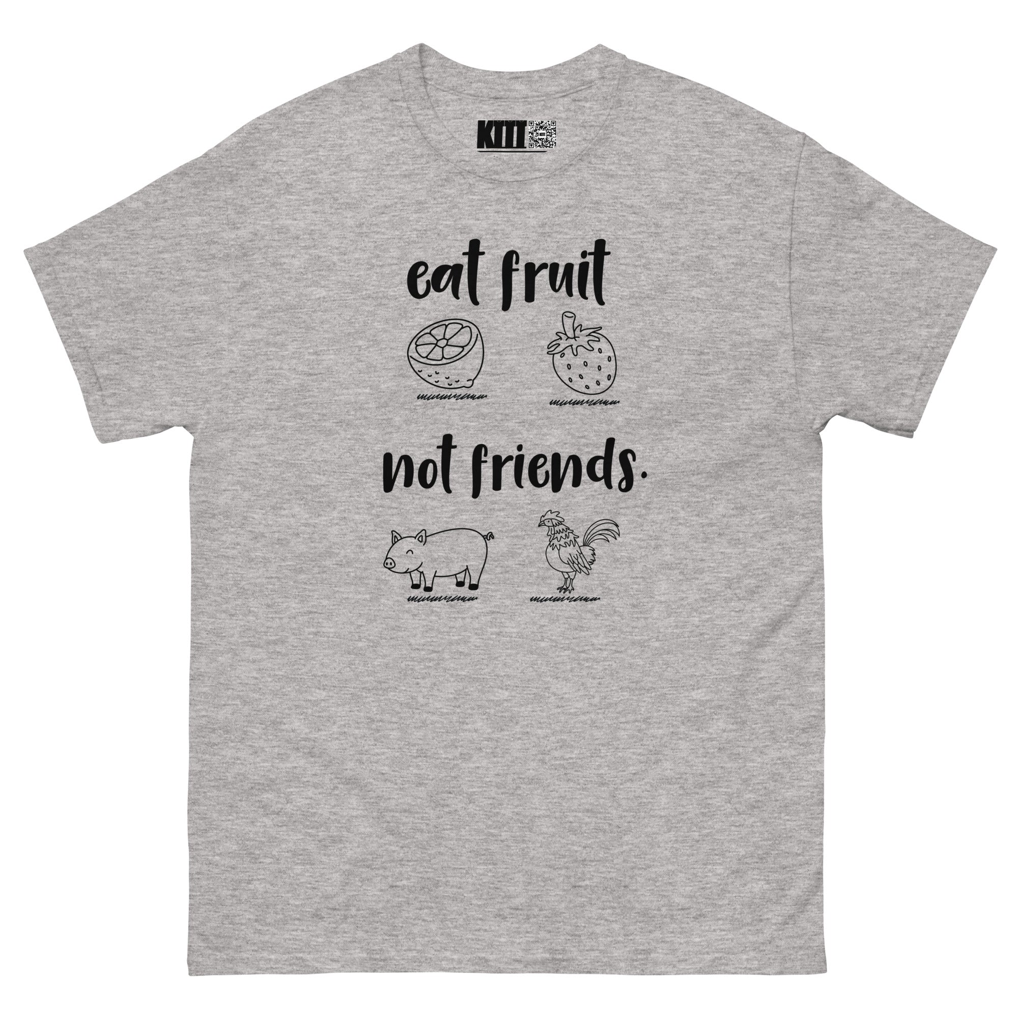 Eat Fruit, Not Friends - Plant-Powered Unisex Classic Tee