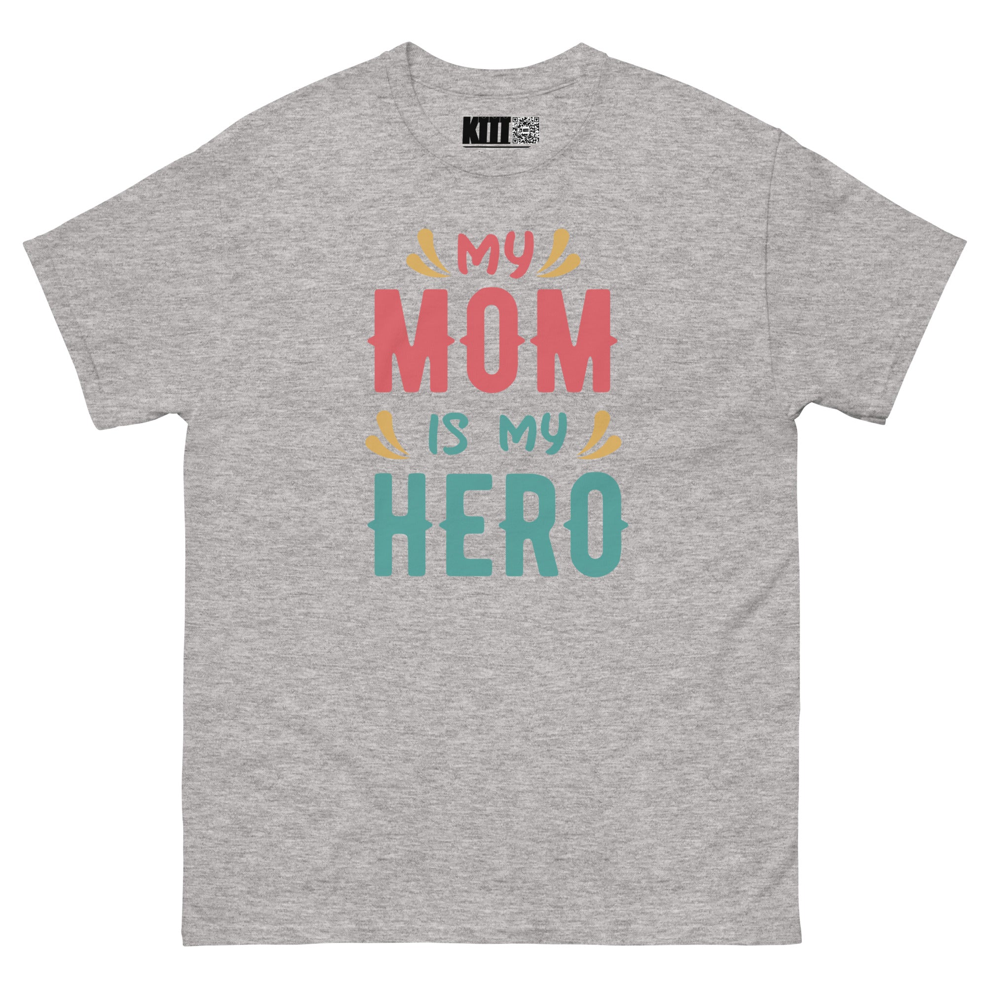 My Mom Is My Hero - Supermom Unisex Classic Tee