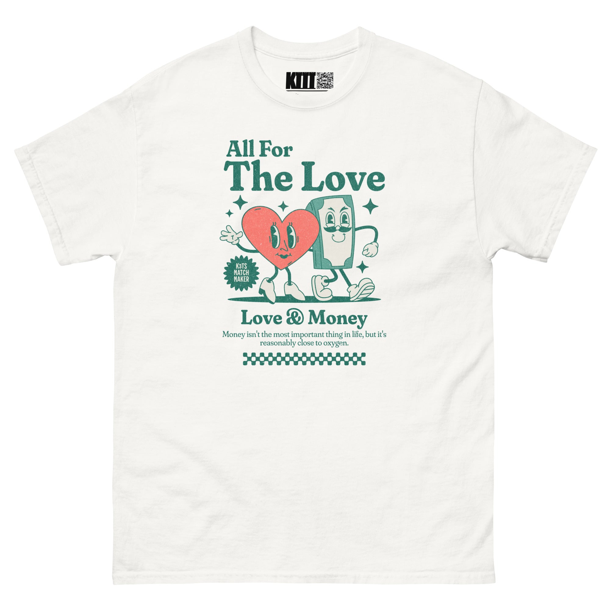 All For The Love - Love & Money Unisex Classic Tee