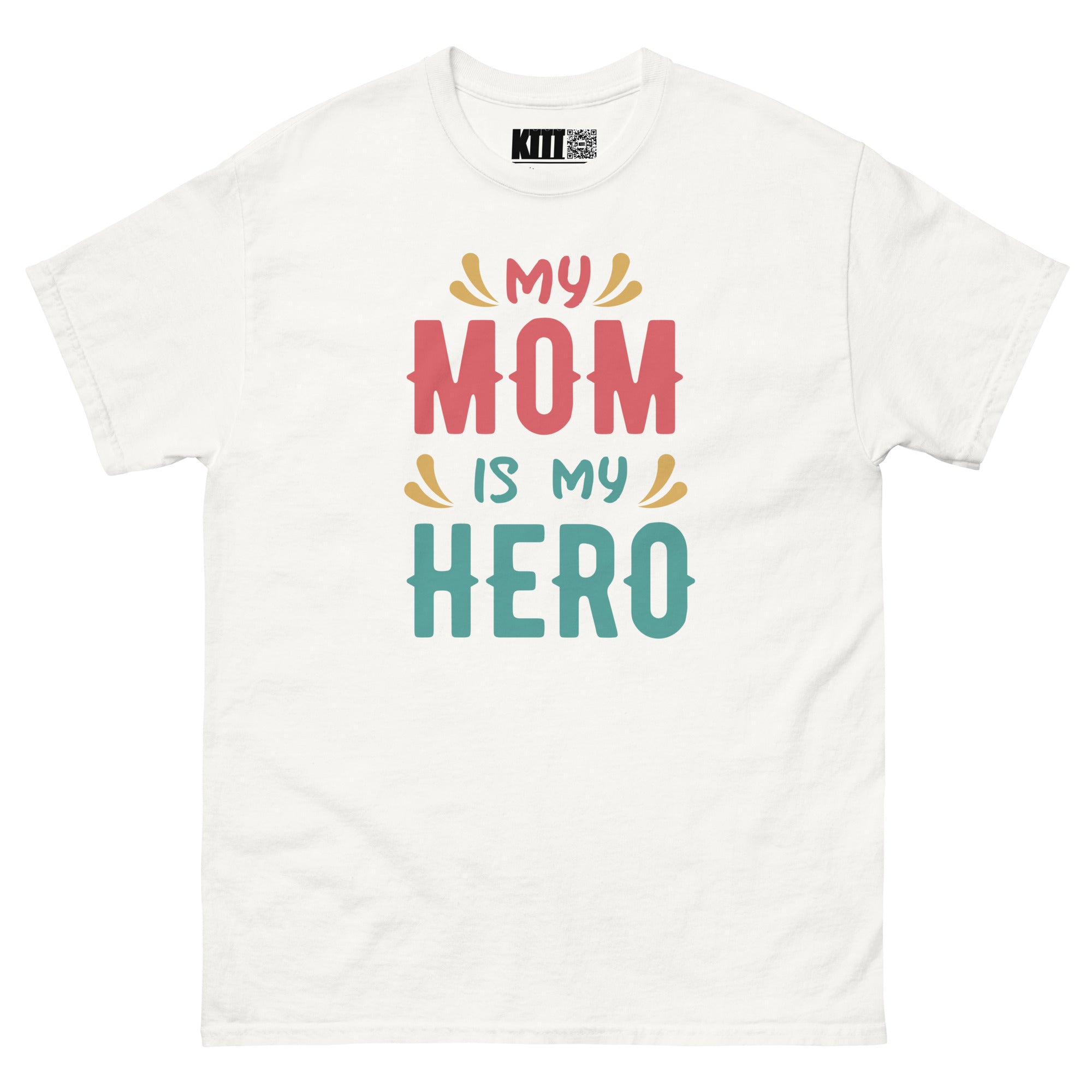 My Mom Is My Hero - Supermom Unisex Classic Tee