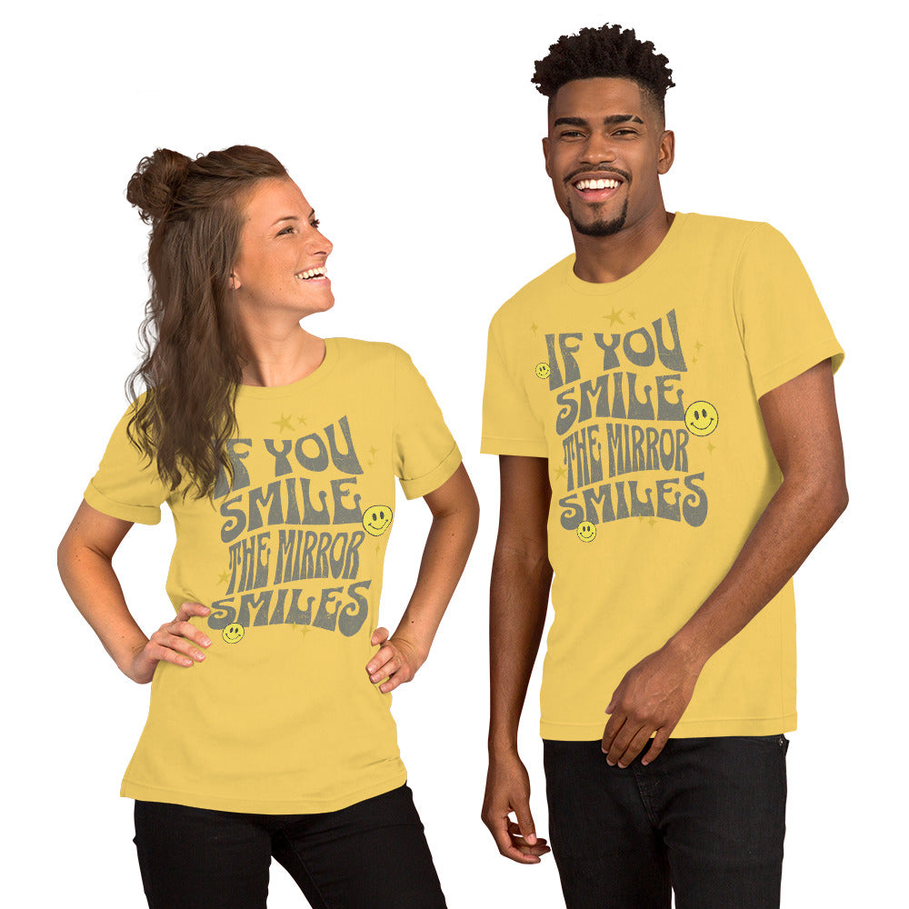 If You Smile The Mirror Smiles – Positive & Inspirational Unisex T-shirt